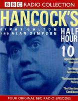 Hancock's Half Hour. No.10 Agricultural 'Ancock/The New Secretary/The Insurance Policy/The Election Candidate