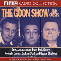 The Goon Show and Guests. Vol. 16