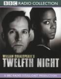 Twelfth Night. A BBC Radio 3 Full-Cast Dramatisation. Starring Michael Moloney & Cast