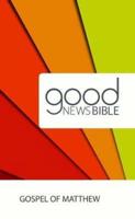 Good News Bible (GNB) Gospel of Matthew 2017