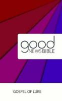 Good News Bible (GNB) Gospel of Luke 2017