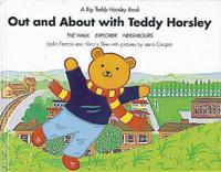 Out and About With Teddy Horsley