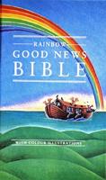 Bible. Good News Bible - Rainbow