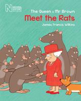 The Queen & Mr Brown Meet the Rats