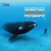 Wildlife Photographer of the Year - Unforgettable Underwater Photography