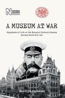 A Museum at War