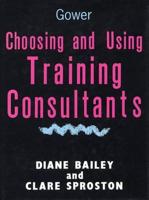 Choosing and Using Training Consultants