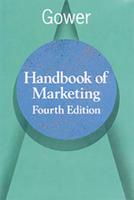 Gower Handbook of Marketing
