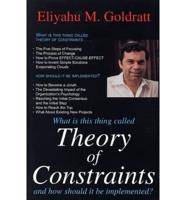 What Is This Thing Called Theory of Constraints and How Should It Be Implemented?