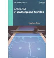CAD/CAM in Clothing and Textiles