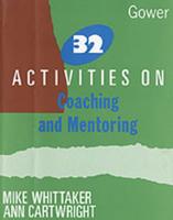 32 Activities on Coaching and Mentoring