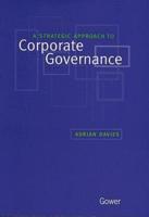 A Strategic Approach to Corporate Governance