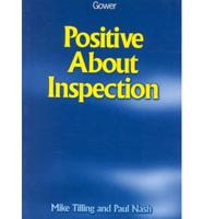 Positive About Inspection