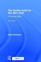 The Quality Audit for ISO 9001:2000: A Practical Guide