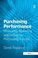 Purchasing Performance: Measuring, Marketing and Selling the Purchasing Function