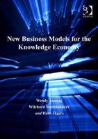 New Business Models for the Knowledge Economy