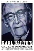 Karl Barth's Church Dogmatics