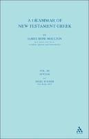 A Grammar of New Testament Greek: Volume 3: Syntax