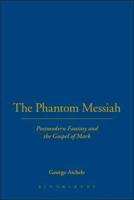 The Phantom Messiah
