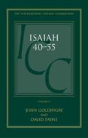 Isaiah 40-55 Volume II: A Critical and Exegetical Commentary
