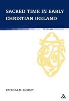 Sacred Time in Early Christian Ireland