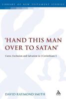 'Hand this man over to Satan'