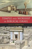 Temple and Worship in Biblical Israel