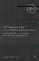 Rewriting the Testament of Solomon