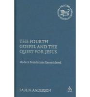 The Fourth Gospel and the Quest for Jesus