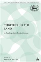 Together in the Land: A Reading of the Book of Joshua