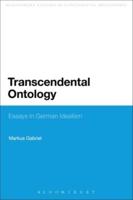 Transcendental Ontology: Essays in German Idealism