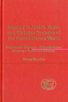 Memory in Jewish, Pagan and Christian Societies of the Graeco-Roman World