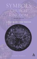 Symbols of Church and Kingdom - New Edition