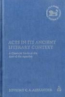 Acts in Its Ancient Literary Context