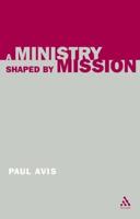 A Ministry Shaped by Mission