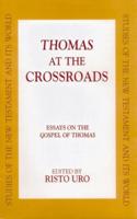 Thomas at the Crossroads