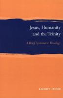 Jesus, Humanity and the Trinity