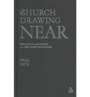 A Church Drawing Near