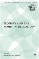 Property and the Family in Biblical Law