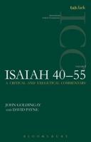 A Critical and Exegetical Commentary on Isaiah 40-55