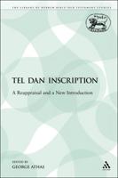 The Tel Dan Inscription: A Reappraisal and a New Introduction