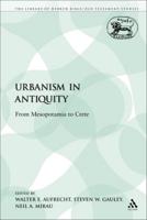 Urbanism in Antiquity: From Mesopotamia to Crete
