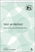 Text as Pretext: Essays in Honour of Robert Davidson