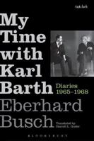 My Time With Karl Barth