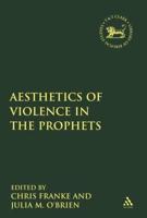 Aesthetics of Violence in the Prophets