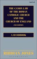The Canon Law of the Roman Catholic Church and the Church of England