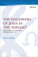 The Followers of Jesus as the 'Servant'