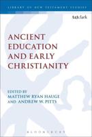 Ancient Education and Early Christianity