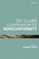 T & T Clark Companion to Nonconformity