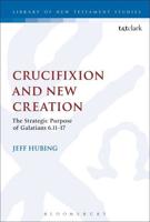 Crucifixion and New Creation